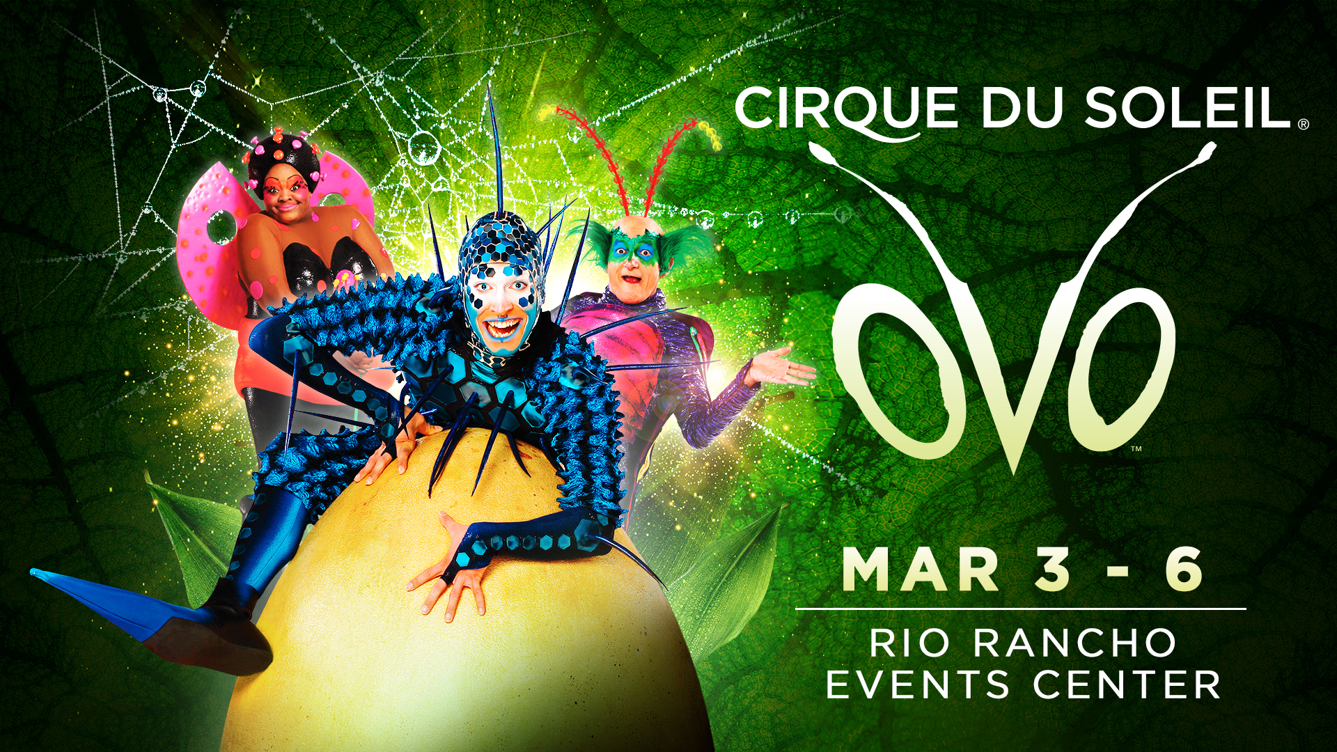 Cirque Du Soleil’s Ovo Flies to Rio Rancho